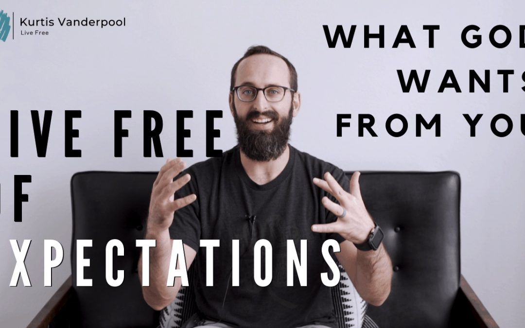 Jesus Set Us Free from Expectations